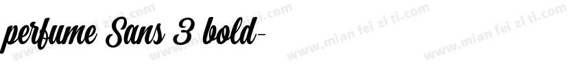 perfume Sans 3 bold字体转换